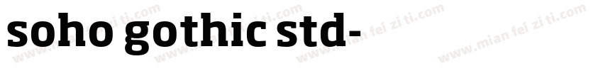 soho gothic std字体转换